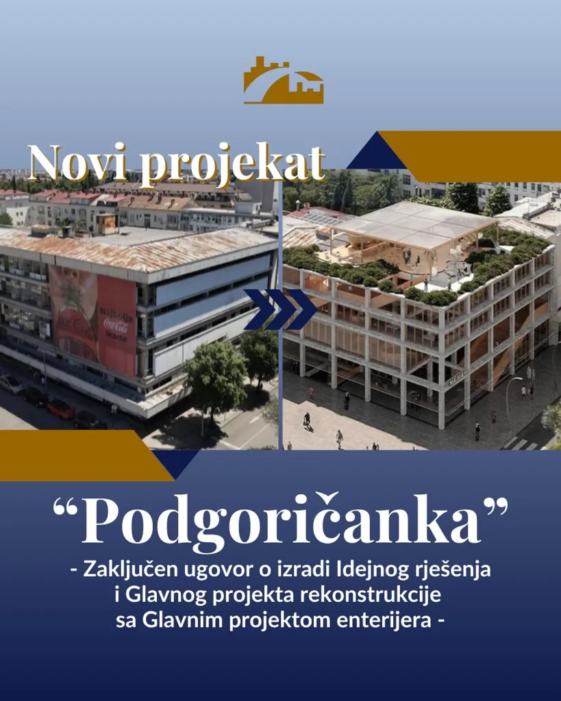 Zaključen ugovor o izradi Idejnog rješenja rekonstrukcije “Podgoričanke” u vrijednosti 246.840 eura