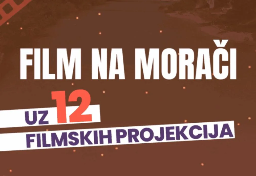 Na otvaranju manifestacije “Film na Morači” projekcija filma „Dječaci iz ulice Marksa i Engelsa“