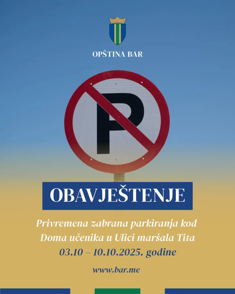 Opština Bar: Privremena zabrana parkiranja na parking prostoru kod Doma učenika