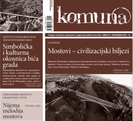 Novi broj časopisa Komun@: Posvećen mostovima u Podgorici