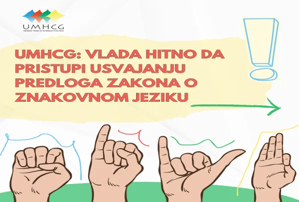 UMHCG: Vlada hitno da pristupi usvajanju predloga zakona o znakovnom jeziku